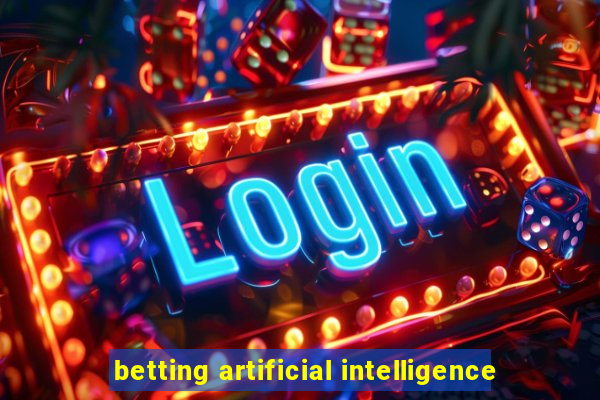 betting artificial intelligence