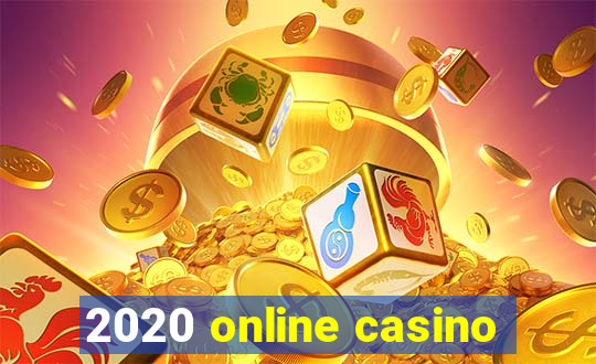 2020 online casino