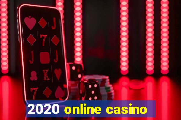 2020 online casino