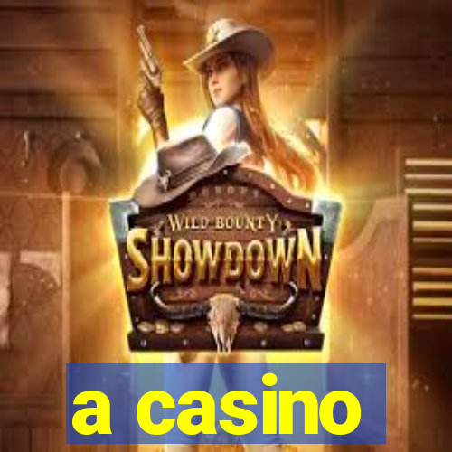 a casino