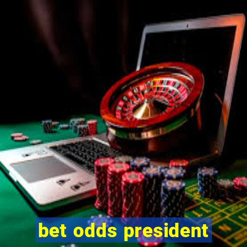 bet odds president