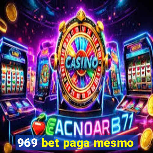 969 bet paga mesmo