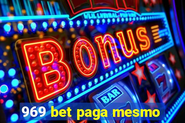 969 bet paga mesmo