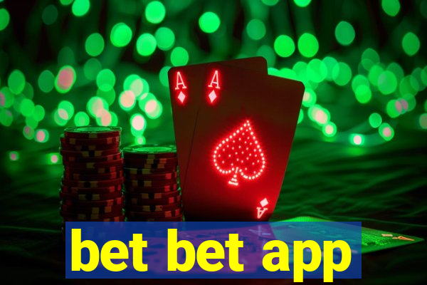 bet bet app