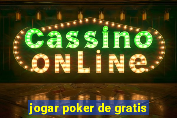 jogar poker de gratis