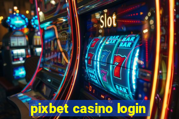 pixbet casino login