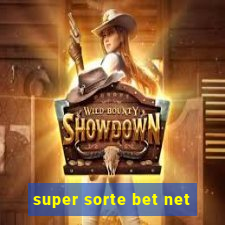 super sorte bet net