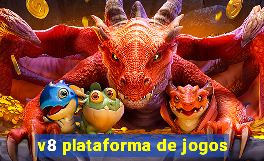 v8 plataforma de jogos