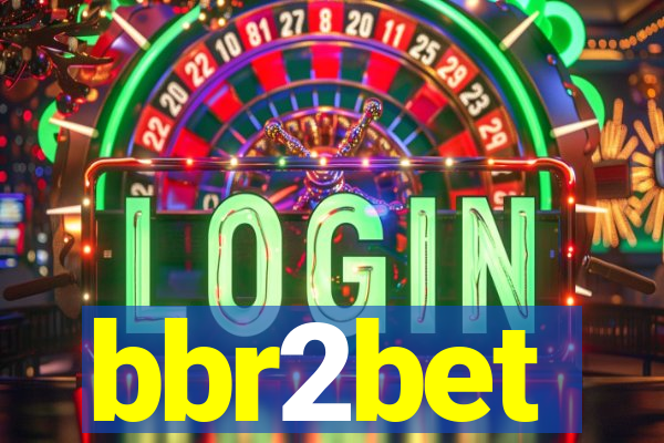 bbr2bet