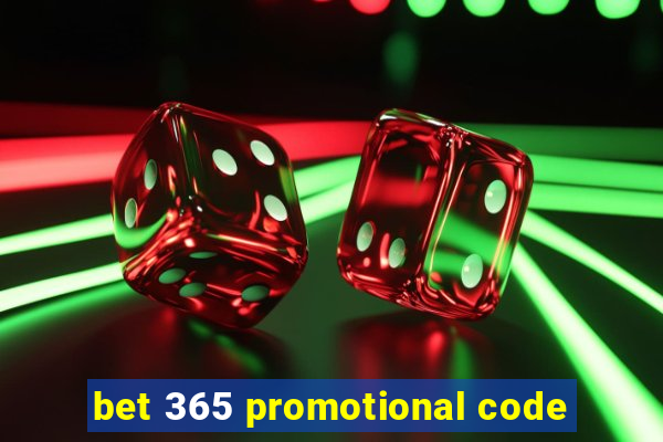 bet 365 promotional code