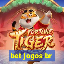 bet jogos br