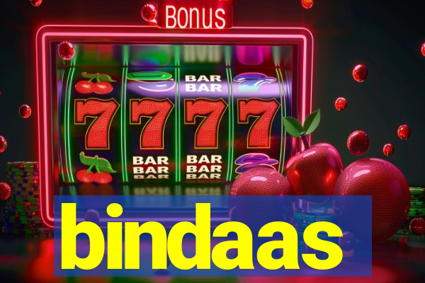 bindaas