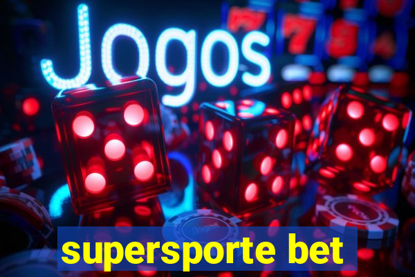 supersporte bet