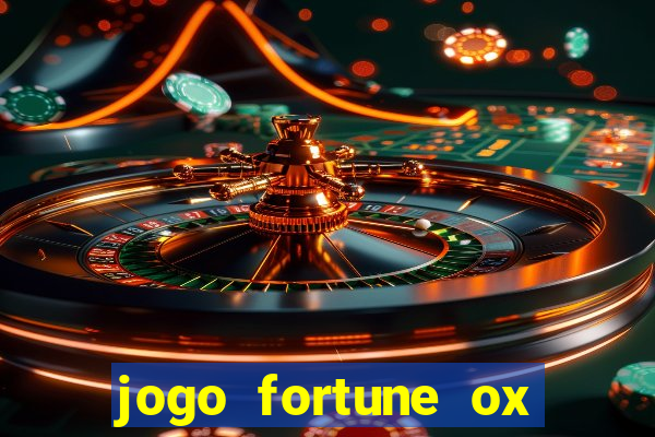 jogo fortune ox demo grátis