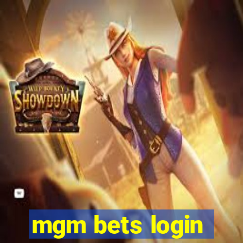 mgm bets login