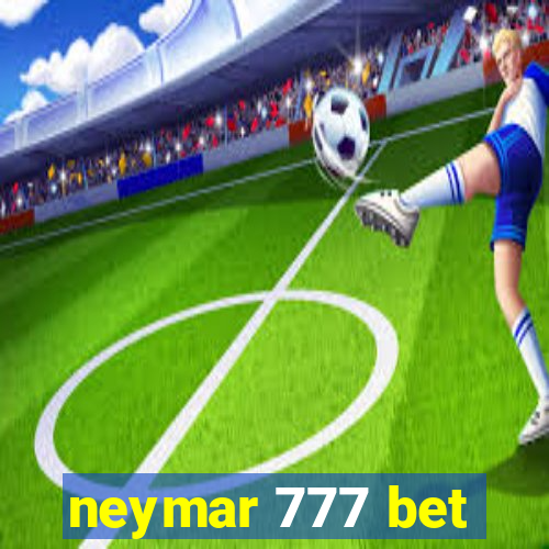 neymar 777 bet