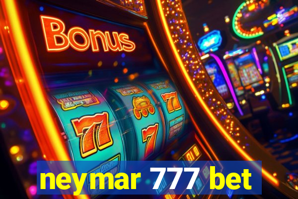 neymar 777 bet