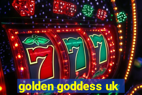 golden goddess uk