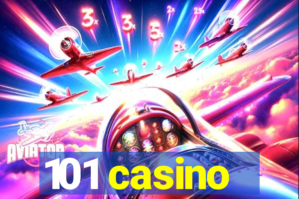 101 casino