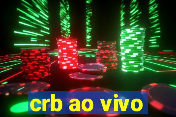 crb ao vivo