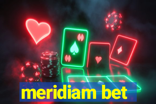 meridiam bet