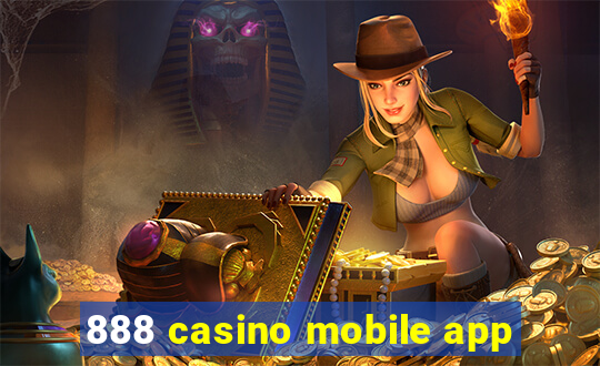 888 casino mobile app