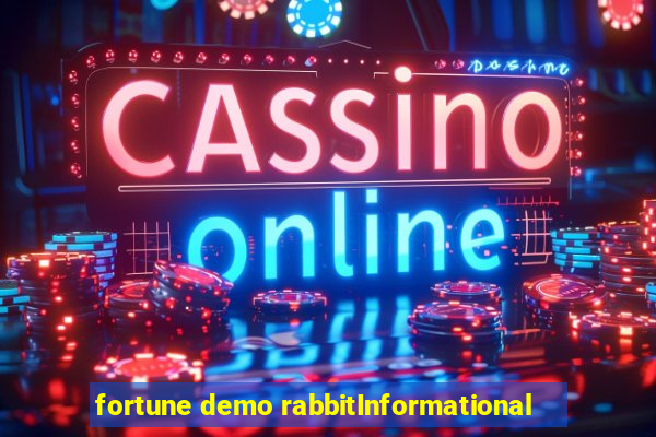 fortune demo rabbitInformational