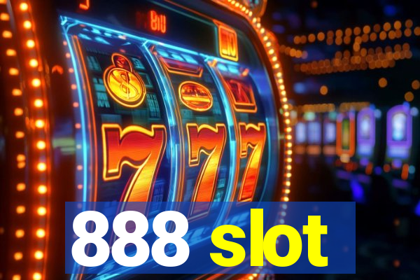 888 slot