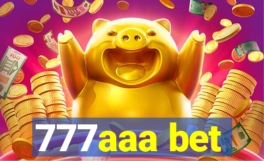 777aaa bet