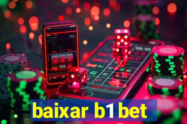 baixar b1 bet