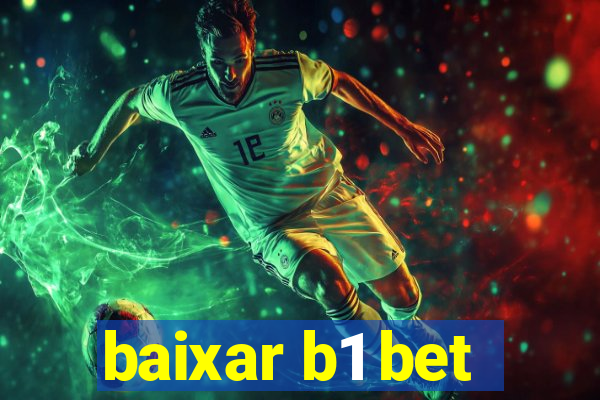 baixar b1 bet