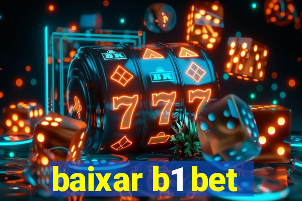 baixar b1 bet