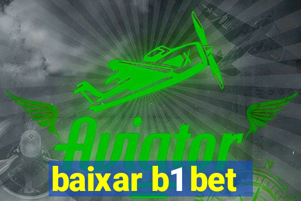 baixar b1 bet