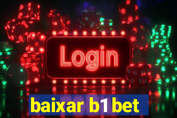 baixar b1 bet