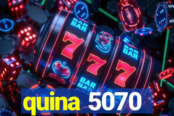 quina 5070