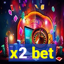 x2 bet