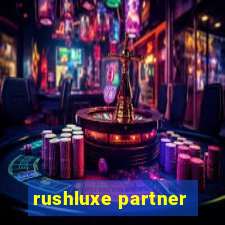 rushluxe partner