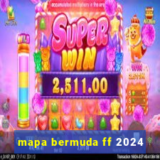 mapa bermuda ff 2024