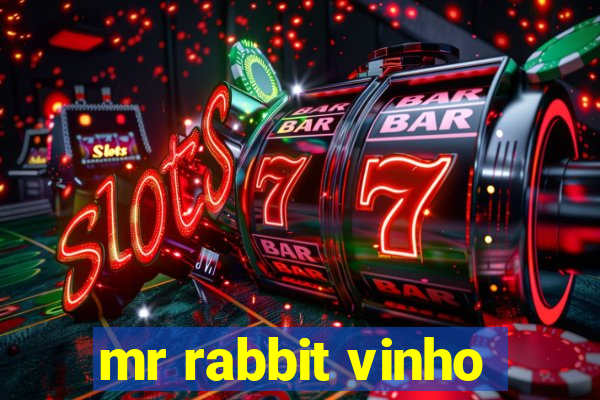 mr rabbit vinho