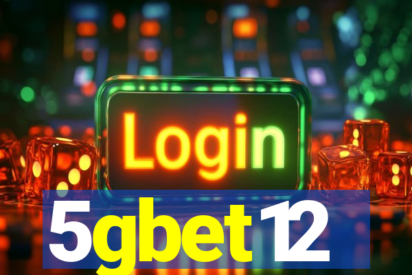 5gbet12