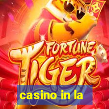 casino in la