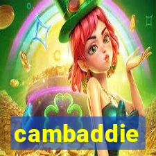 cambaddie