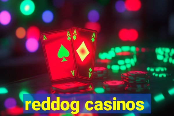 reddog casinos