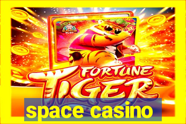 space casino