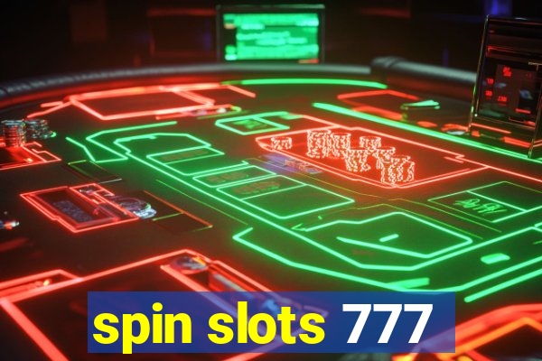 spin slots 777