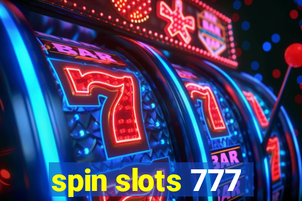 spin slots 777