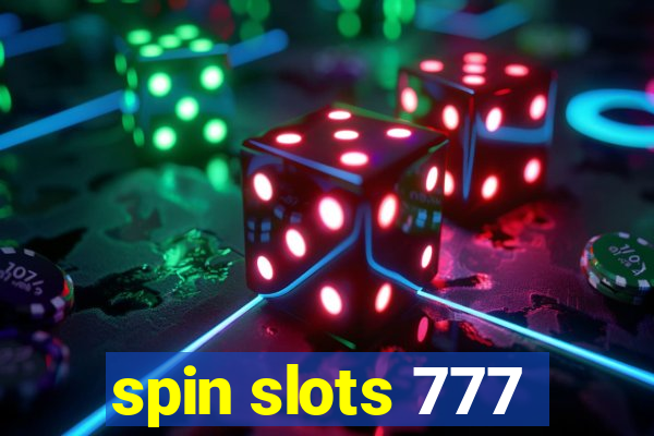 spin slots 777