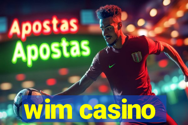 wim casino