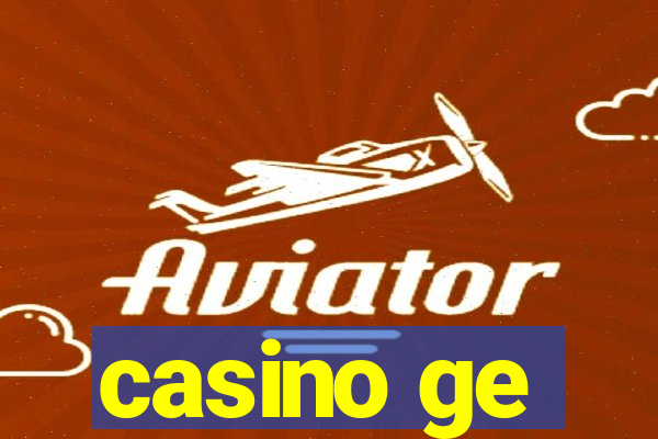 casino ge