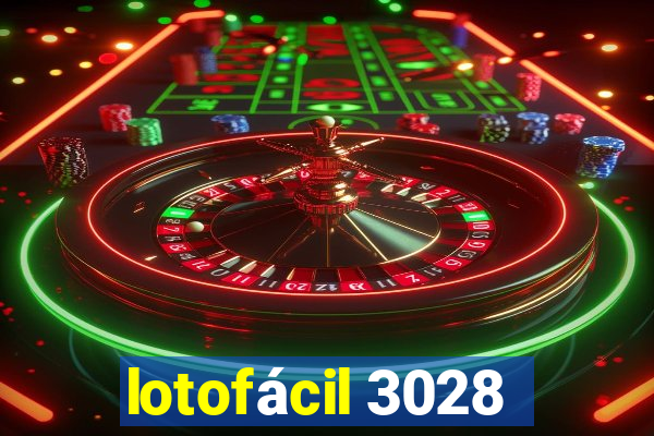 lotofácil 3028